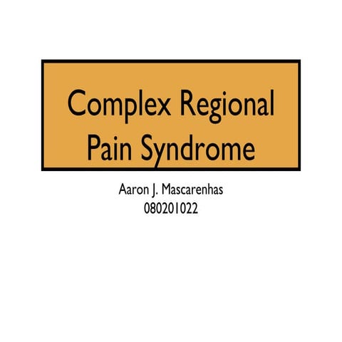Complex Regional Pain Syndrome (CRPS)/ Causalgia