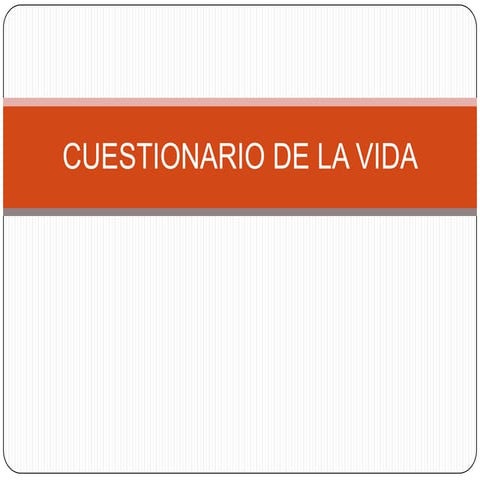 Cuestionario de la vida
