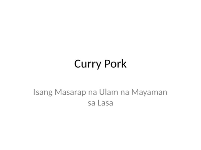 Curry_Pork_Presentation.pptxhshsjshshddh