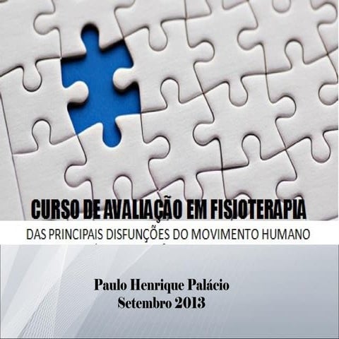 Slides dos Curso de Avaliação em Fisioterapia