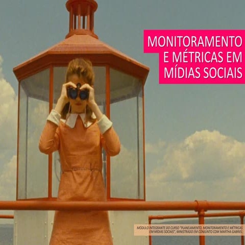 Curso | Monitoramento e Métricas em Mídias Sociais