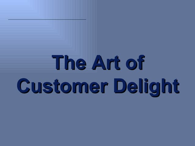 Customer delight   upload
