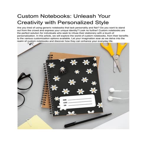 Custom Notebooks_ Unleash Your Creativity with Personalized Style.pdf