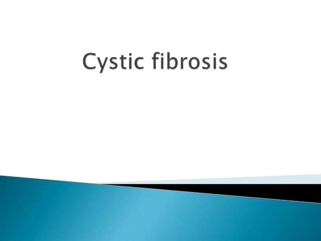 Cystic fibrosis