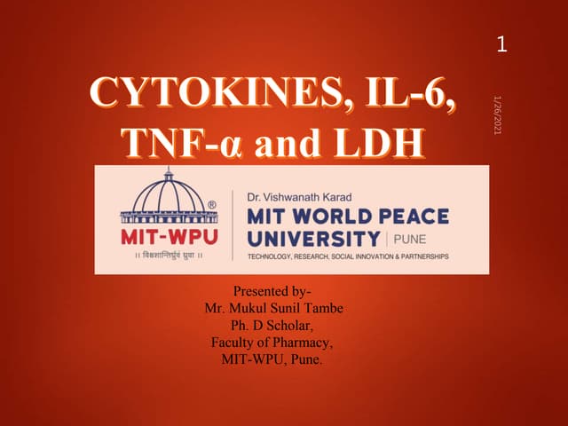 Cytokines il6 tnf alpha ldh ppt