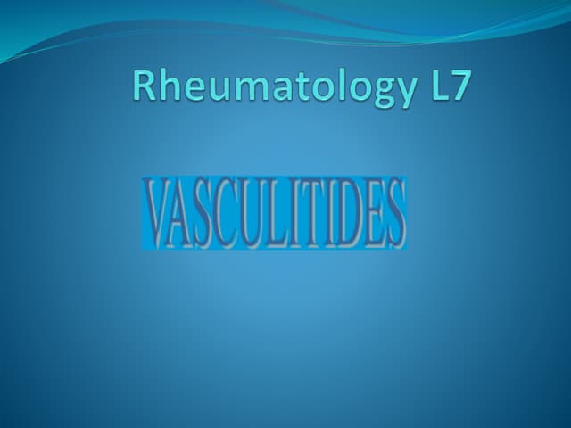 D. Fadhil Vasculitis-7 (Muhadharaty) (1).pptx