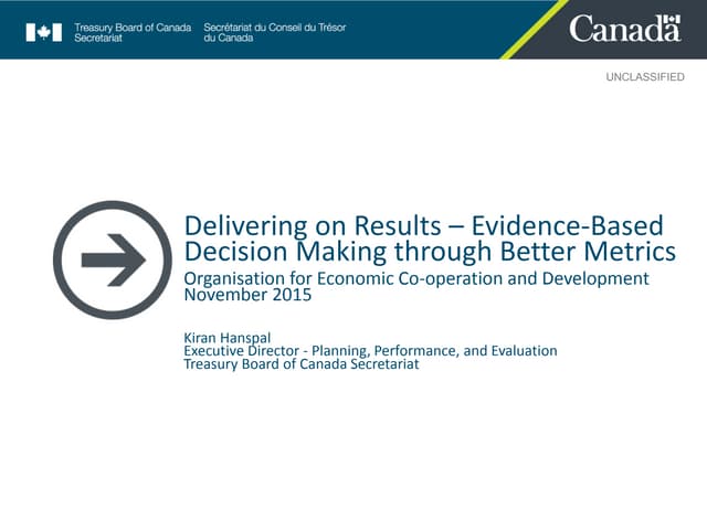 Delivering on results - Evidence-based decision making through better metrics...