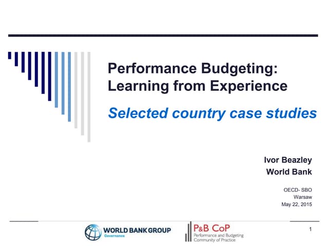 Performance budgeting: Learning from experience (selected country case studie...