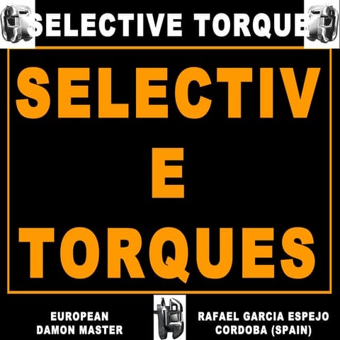 Damon selective torques