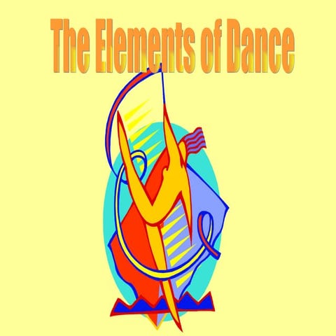 Dance elements power point