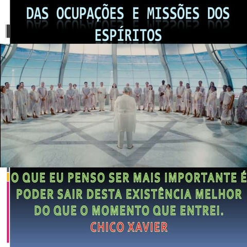 Das ocupações e missões dos espíritos