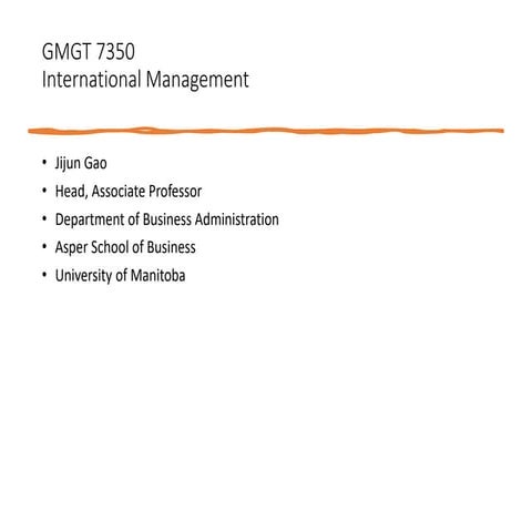International management GMGT 7350 Asper School of Business