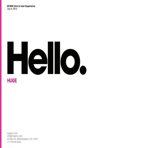 Intro to UX with Huge