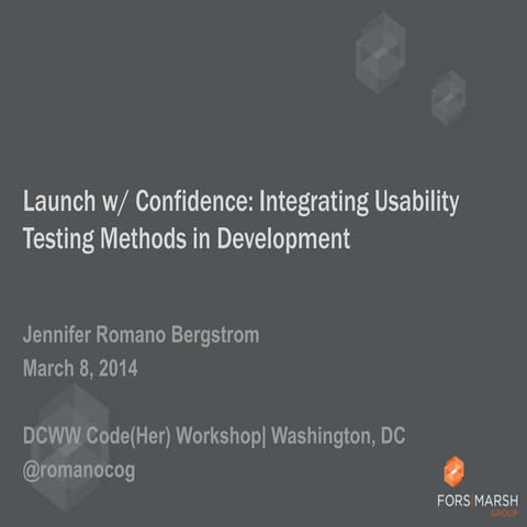 Launch With Confidence! Integrate UX Research Throughout Development