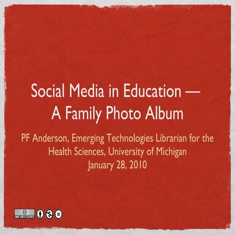Social Media in Education, A Family Photo Album