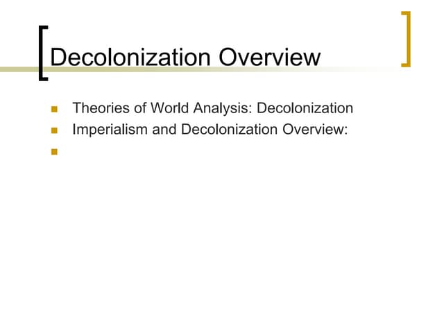 Decolonization in a Global Context