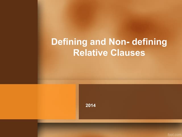 Defining and non defining relative clauses