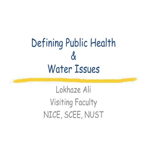 Defining public health & water issues