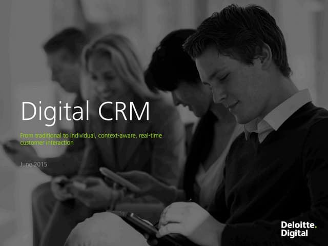 Evolution of the CRM : the Digital CRM