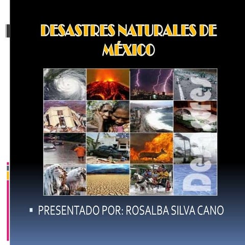 Desastres naturales de méxico