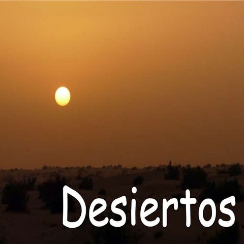 Desiertos