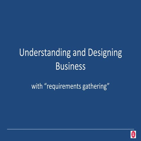 Designing and Understanding Business