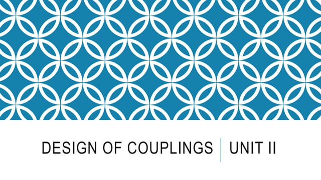 Design of couplings