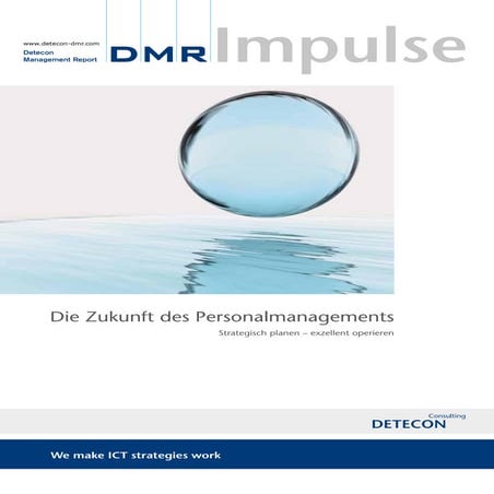 Die Zukunft des Personalmanagements (FUTURE HR)