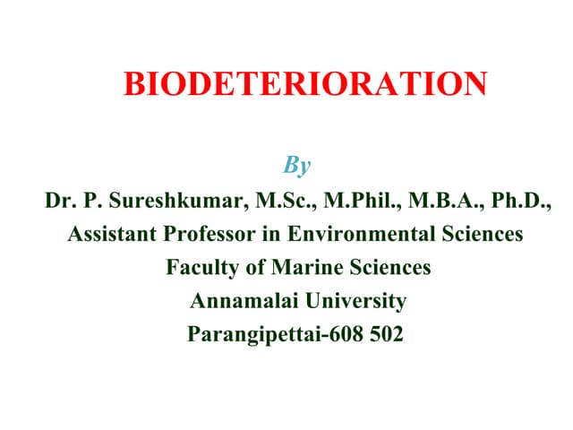 BIODETERIORATION