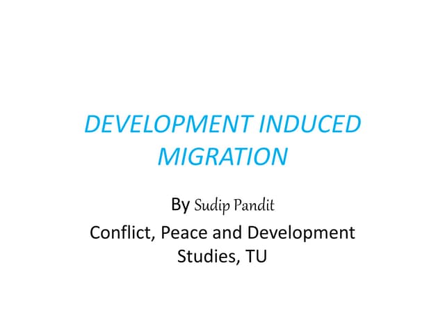 Development induced migration