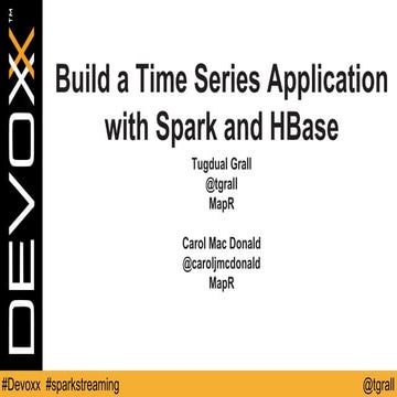 Build a Time Series Application with Apache Spark and Apache  HBase