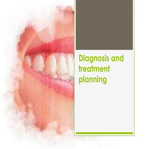 Diagnosis and treatment planing in orthodontics