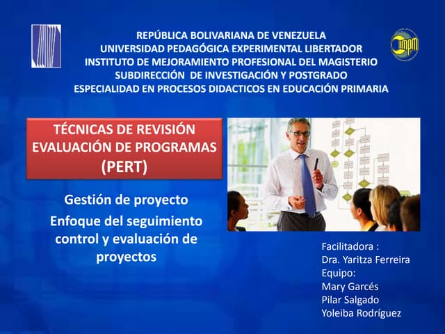 TÉCNICAS DE REVISIÓN EVALUACIÓN DE PROGRAMAS (PERT)