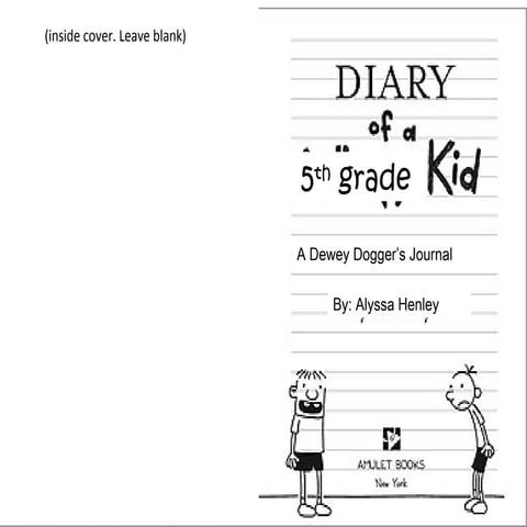Diary of a 5th grade kid p. 1-10