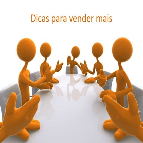 Dicas para vender mais