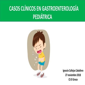 Casos clínicos de digestivo en Pediatría