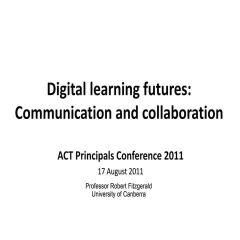 Digital learning futures: Communication and collaboration