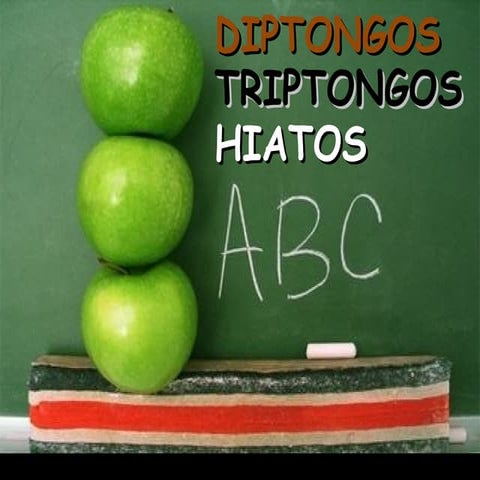 Diptongos, triptongos e hiatos