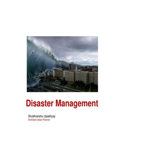 Disaster management
