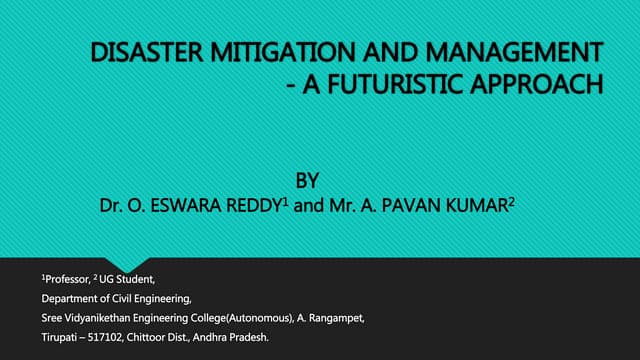 Disaster mitigation and management   a futuristic approach