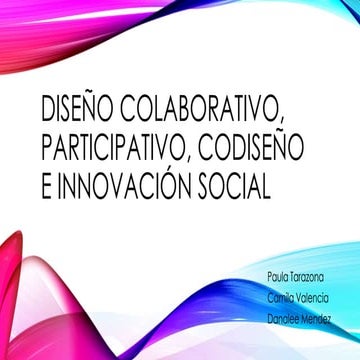 Diseño colaborativo, participativo e innovación 