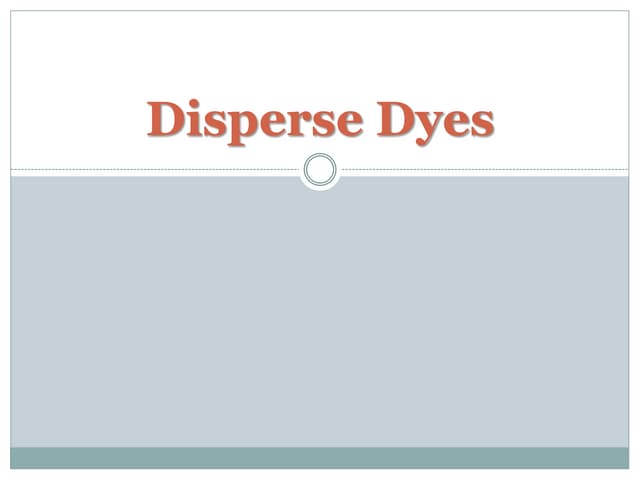 Disperse dye.ppt