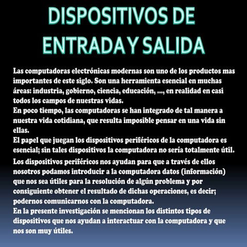 Dispositivo de entrada y salida