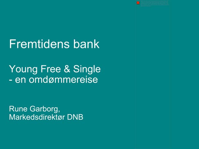 DnB - Fremtidens bank, frokostseminar 20.4.2012