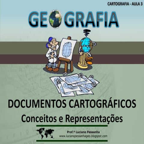 Documentos  cartográficos   conceitos e representações