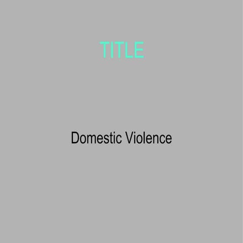 Domestic violence