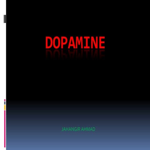 Dopamine