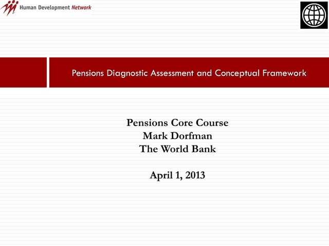 Pensions Core Course 2013: Diagnostic Process & Conceptual Framework