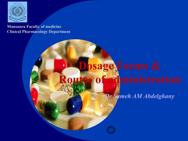 Dosage forms & routes of administrations
