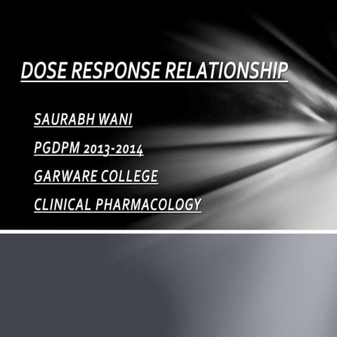 Dose response relationship